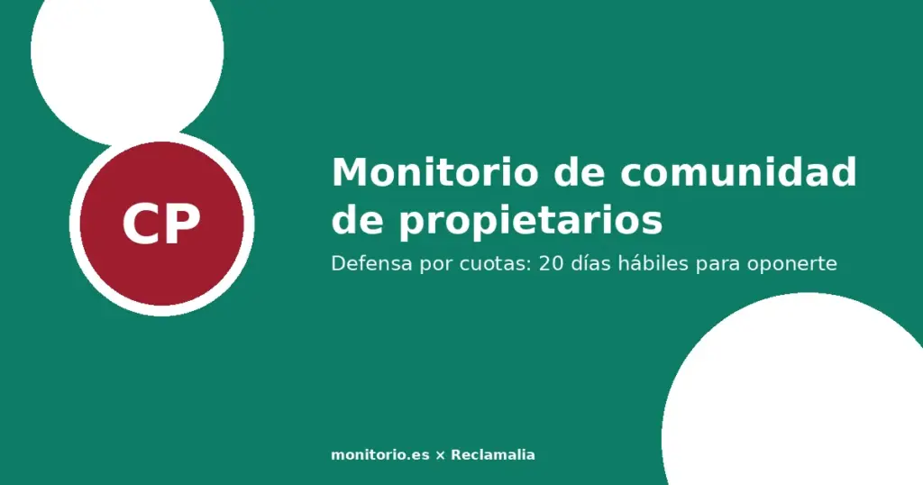 Monitorio de comunidad de propietarios: defensa por cuotas impagadas
